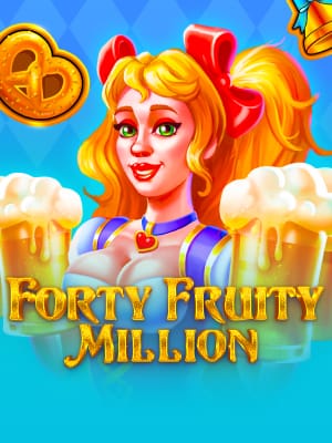 Forty Fruity Million